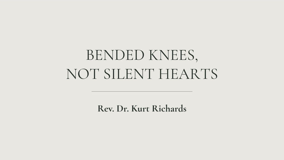 Bended Knees, Not Silent Hearts